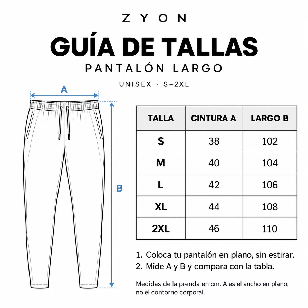 Guía visual de tallas unisex del pantalón largo ZYON, de S a 2XL. Ancho de cintura medido en plano y largo exterior.